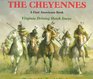 The Cheyennes A First Americans Book