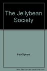 The Jellybean Society A cartoon collection