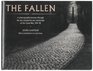 The Fallen A Photographic Journey Through the War Cemeteries and Memorials of the Great War 191418