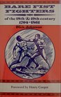 Bare Fist Fighters of the 18th and 19th Centuries 17041861