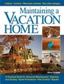 Maintaining A Vacation Home A Practical Guide to Your Seasonal Home