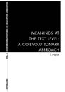 Meanings at the Text Level A CoEvolutionary Approach