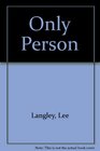 Only Person