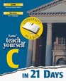 Sams' Teach Yourself C in 21 Days Personal Training Kit contains complete BorlandC/C 31 Compiler