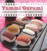 Yummi 'Gurumi Over 60 Gourmet Crochet Treats to Make