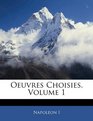 Oeuvres Choisies Volume 1