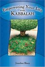 Empowering Your Life with Kabbalah