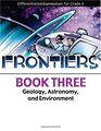 Frontiers Book 3 Geology Astronomy and Environment