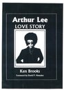 Arthur Lee Love Story