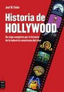 Historia De Wollywood/ the History of Wollywood