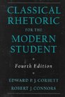 Classical Rhetoric for the Modern Student