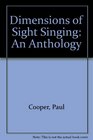 Dimensions of Sight Singing An Anthology