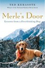 Merle's Door Lessons from a Freethinking Dog