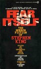 Fear Itself The Horror Fiction of Stephen King
