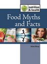 Food Myths and Facts