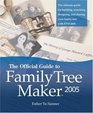 The Official Guide To Family Tree Maker 2005