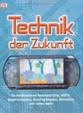 Technik der Zukunft