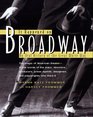 It Happened on Broadway An Oral History of the Great White Way