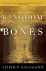 The Kingdom of Bones A Novel
