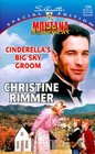 Cinderella's Big Sky Groom (Montana Mavericks) (Silhouette Special Edition, No 1280)