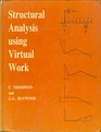 Structural Analysis Using Virtual Work