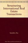 Structuring International Real Estate Transactions