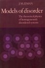 Models of Disorder The Theoretical Physics of Homogeneously Disordered Systems