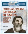 Finding and Capturing Saddam Hussein A Successful Military Manhunt