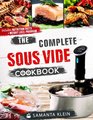 The Complete Sous Vide Cookbook