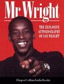 Mr Wright The Explosive Autobiography of Ian Wright