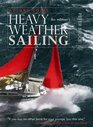 Adlard Coles' Heavy Weather Sailing Sixth Edition