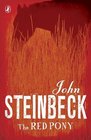The Red Pony. John Steinbeck