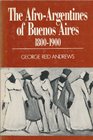 The AfroArgentines of Buenos Aires 18001900