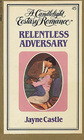 Relentless Adversary (Candlelight Ecstasy Romance, No 45)