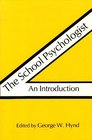The School Psychologist An Introduction