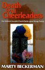 Death to All Cheerleaders  One Adolescent Journalist's Cheerful Diatribe Against Teenage Plasticity