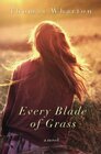 Every Blade of Grass a novel