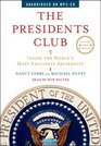 The Presidents Club Inside the World's Most Exclusive Fraternity