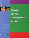 The Ounce Scale Standards for the Developmental Profiles