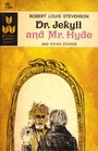 Dr. Jekyll and Mr. Hyde (and other stories)