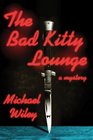 The Bad Kitty Lounge
