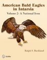 American Bald Eagles in Intarsia A National Icon