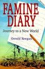 Famine Diary Journey to a New World
