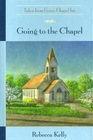 Going to the Chapel  (Tales from Grace Chapel Inn, Bk 2)
