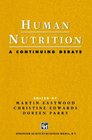 Human Nutrition A Continuing Debate