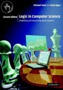 Logic in Computer Science  Modelling and Reasoning about Systems