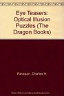 Eye Teasers Optical Illusion Puzzles