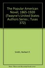 The Popular American Novel 18651920