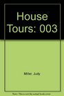 House Tours III International