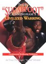 Peter Sugarfoot Cunningham's Civilized Warring Fundamental Kickboxing Techniques